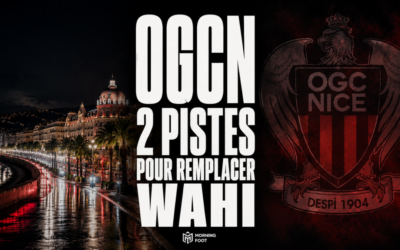 Mercato OGCN : Nice avance sur deux pistes avancées pour remplacer Wahi