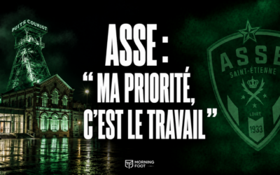 ASSE : « Ma priorité, c’est le travail »
