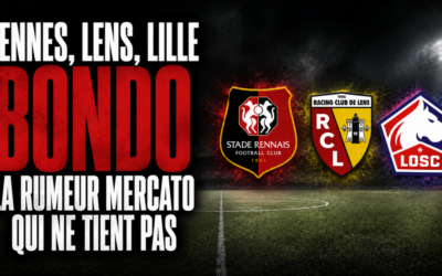 Stade Rennais, Lens, LOSC : Warren Bondo la rumeur mercato qui ne tient pas