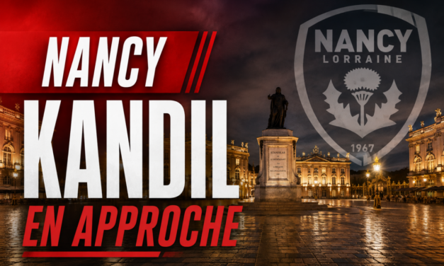 Exclu Mercato L2 : Kandil à un pas de Nancy (ASNL)