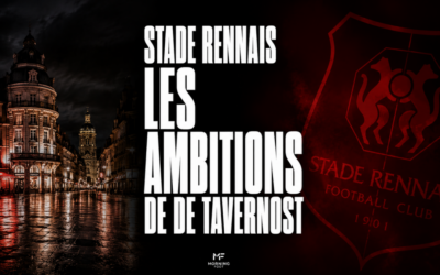 Stade Rennais : De Tavernost dévoile ses ambitions pour Rennes
