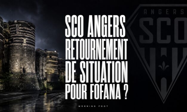 RC Lens : Angers en avance pour Fofana, Nice, Lorient et le HAC débarque