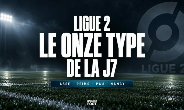 Ligue 2 : ASSE, Reims, Pau et Nancy à l’honneur dans le onze type de la J7