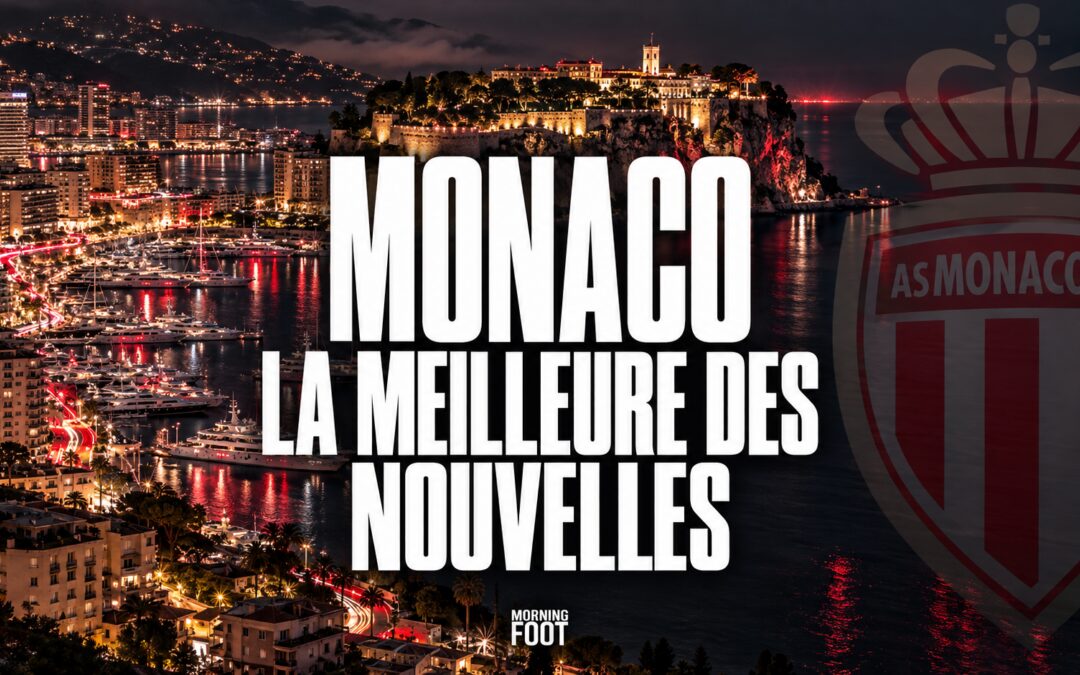 AS Monaco : La meilleure des nouvelles tombe pour l&rsquo;ASM