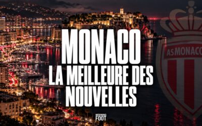 AS Monaco : La meilleure des nouvelles tombe pour l’ASM