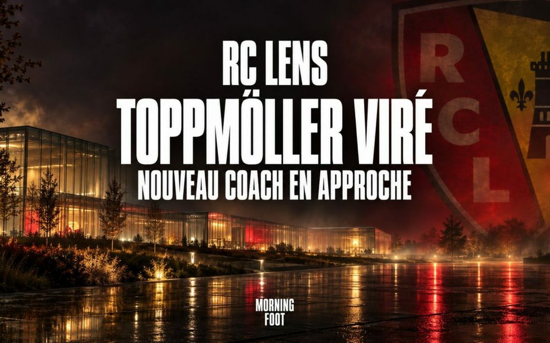 RC Lens : Toppmöller débarqué, un nouveau nom déjà pressenti