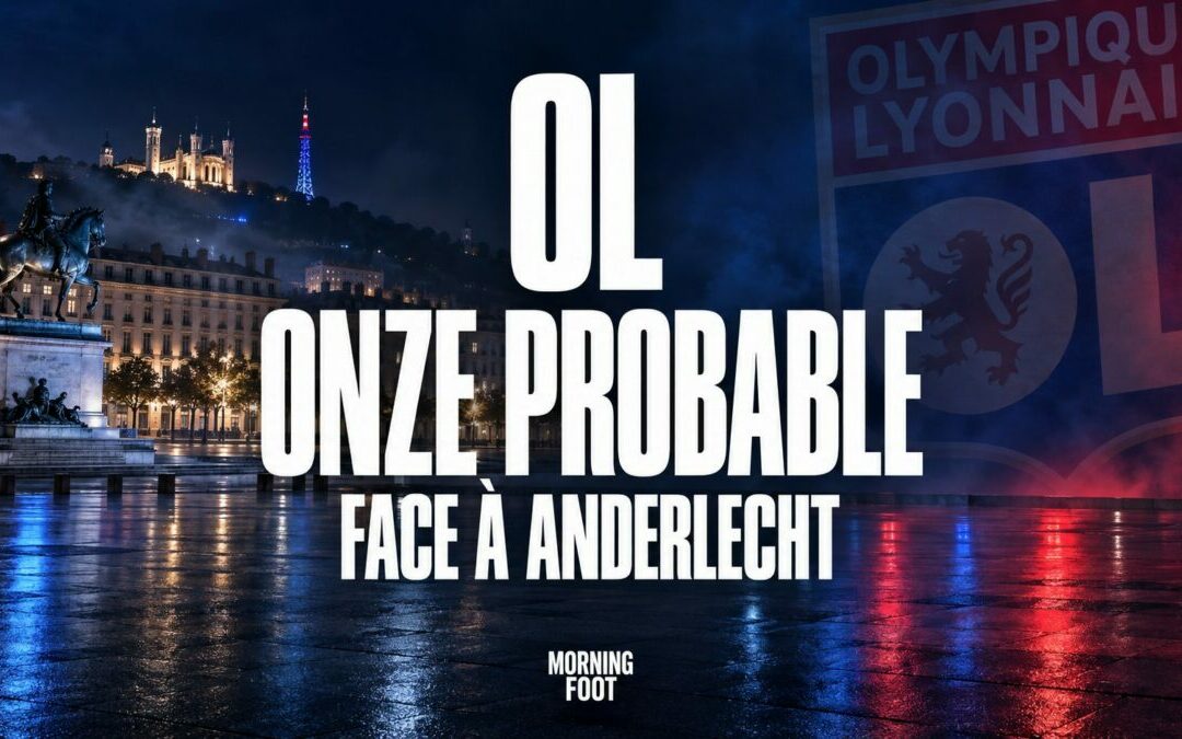 OL : Le Onze qui va défier Anderlecht se dessine et ça va tourner
