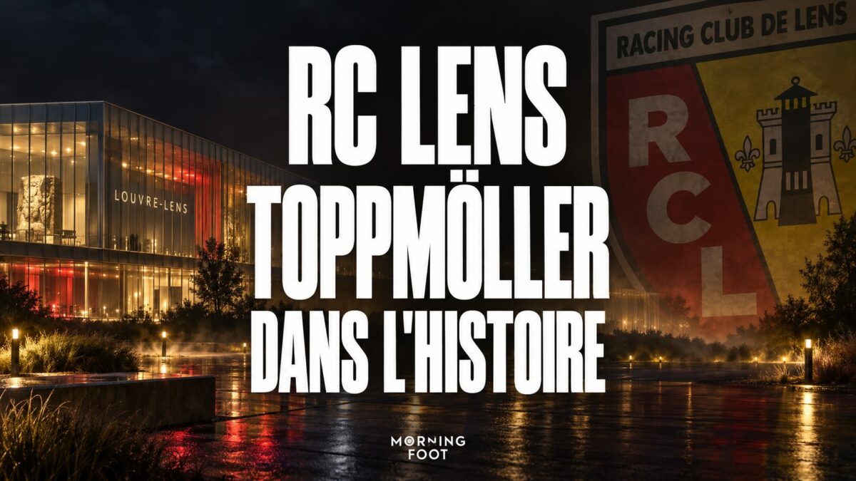 RC Lens Toppmöller dans l’histoire RC Lens Toppmöller dans l'histoire