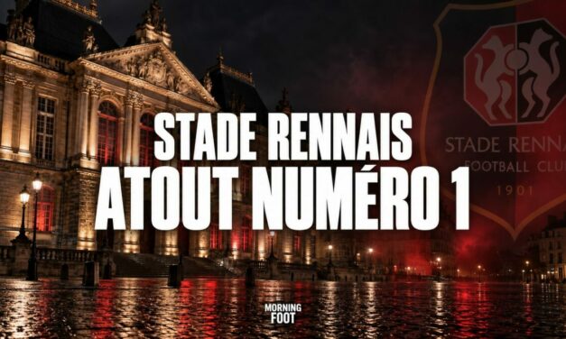 Stade Rennais : Atout numéro 1 et problème de riche