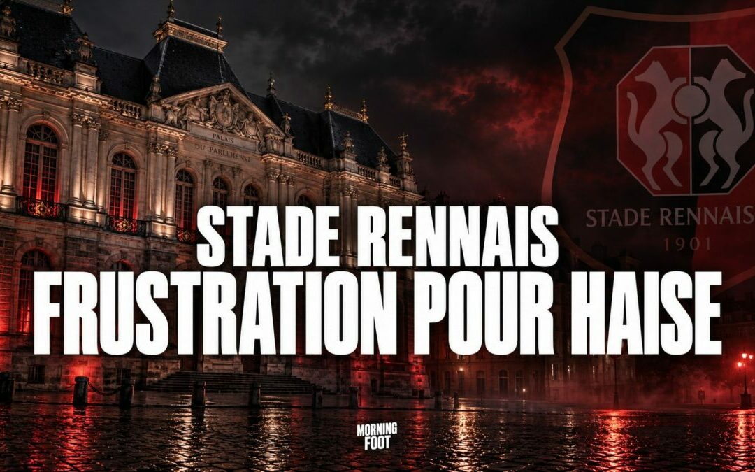 Stade Rennais : Frustration et mal de crâne pour Franck Haise
