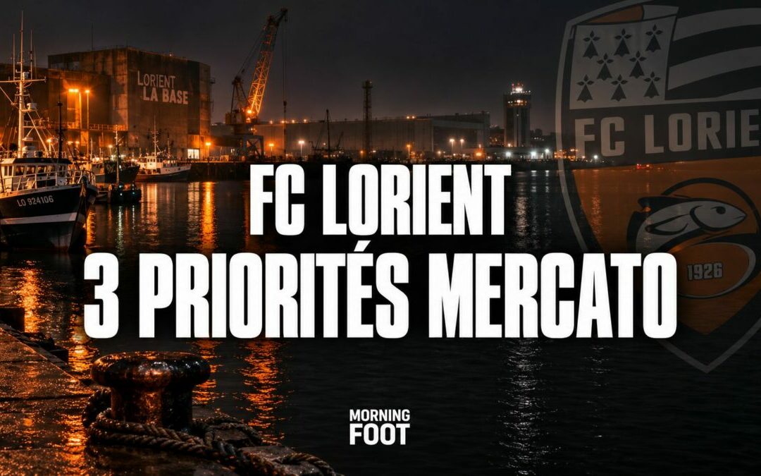 FC Lorient : Trois dossiers prioritaires pour le mercato dévoilés