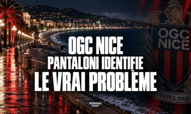 OGC Nice : Pantaloni identifie les deux maux qui plombent son équipe
