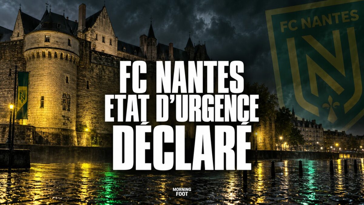 FC Nantes Etat d'urgence déclaré