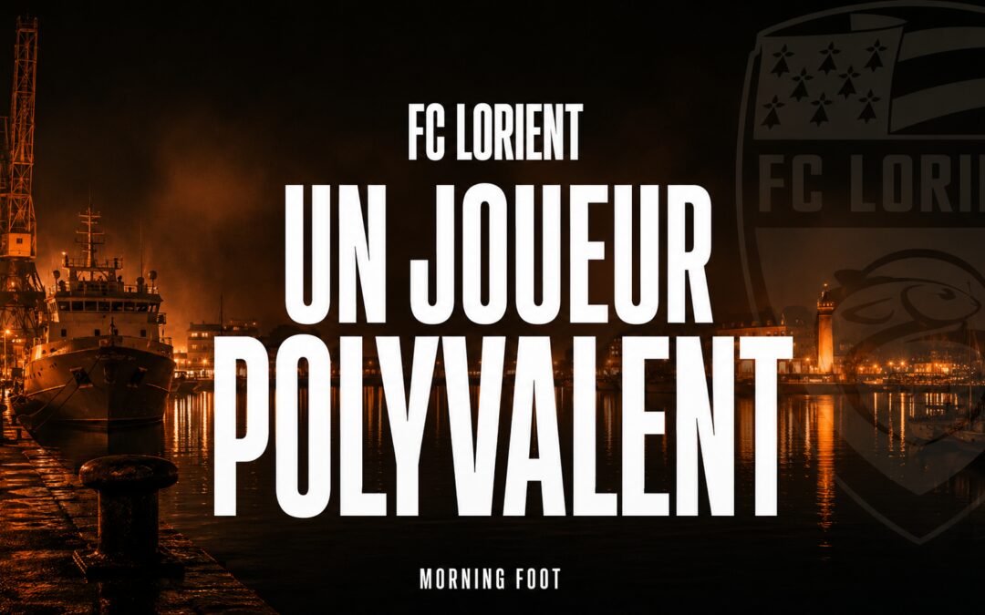 Le FC Lorient récupère un joueur très polyvalent
