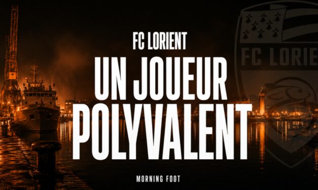 Le FC Lorient récupère un joueur très polyvalent
